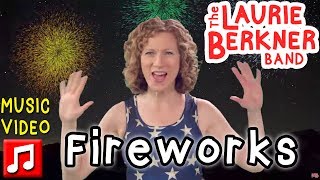 quotFireworksquot by The Laurie Berkner Band from Superhero Album  4th Of July Song [upl. by Aholah]