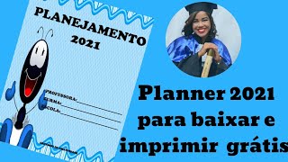 Planner 2021 Smilinguido  Para baixar e imprimir grátis  Planner para professores [upl. by Feune]