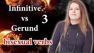 №79 English Grammar  infinitive and gerund 3  male and female verbs bisexual verbs [upl. by Dorsey]