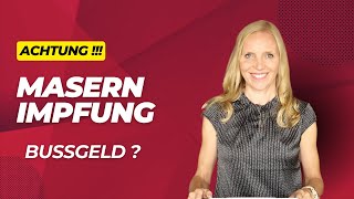 🔴 Bußgeld  Masern Nachweispflicht So wehrt Ihr Euch 🔴 [upl. by Weslee737]