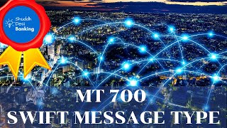 MT 700 Swift Message Type Issuance of a Letter of Credit [upl. by Admana347]