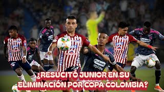 ¿RESUCITÓ JUNIOR EN SU ELIMINACIÓN POR COPA COLOMBIA [upl. by Efar495]