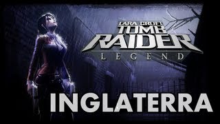 Tomb Raider Legend VídeoGuía en Español Inglaterra Todos los Secretos [upl. by Navada]