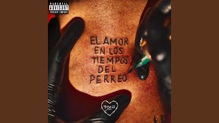 El Amor en Los Tiempos Del Perreo [upl. by Tollman]