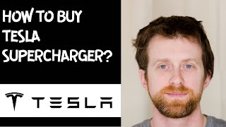 How to buy Tesla supercharger [upl. by Margaretha]