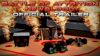 Battle Of Attrition New Blood  Official Trailer [upl. by Rehpotsrik]