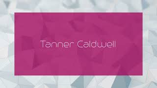 Tanner Caldwell  appearance [upl. by Koo867]