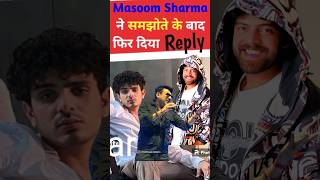 Masoom Sharma Reply Again To Diler Kharkiya  Masoom Sharma Diler Kharkiya Controversy  Mardakibuti [upl. by Otreblon]