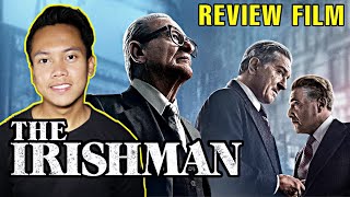 Review Film THE IRISHMAN 2019 Indonesia  Sebuah Mahakarya Netflix Tahun Ini [upl. by Anirahtak795]