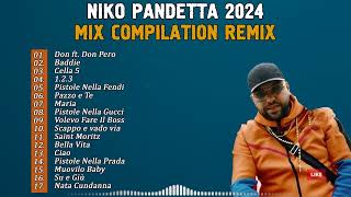 Niko Pandetta Mix Compilation 2024 Remix  Le più belle canzoni di Niko Pandetta 2024 [upl. by Ier]