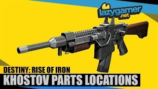 DESTINY RISE OF IRON  Khvostov Parts Location [upl. by Dlonyar243]