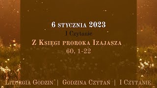 GodzinaCzytań  I Czytanie  6 stycznia 2023 [upl. by Jolenta50]