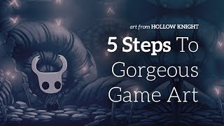 5 Steps To Making A Gorgeous 2D Game [upl. by Ehr]