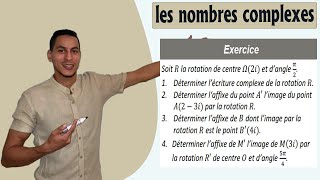 exercices nombres complexes 2 bac  expression complexe rotation  nombre complexe 2 bac pc rotation [upl. by Ennovaj]