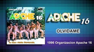 Apache 16  Olvidame [upl. by Gati]