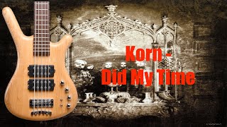 Korn  Did My Time Bass Riff  Lesson [upl. by Samal]