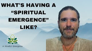 Whats Having a “Spiritual Emergence” Like [upl. by Thun682]