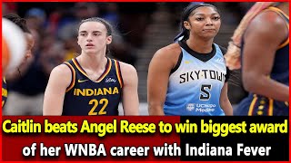 Just received Caitlin beats Angel Reese to win biggest award of her WNBA career with Indiana Fever [upl. by Lenka94]