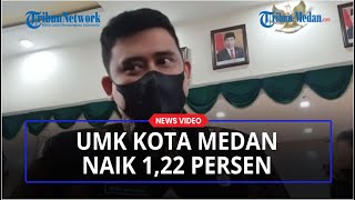 Upah Minimun Kota UMK Untuk Kota Medan Naik 122 Persen Ini Penjelasan Wali Kota Medan [upl. by Griffin510]