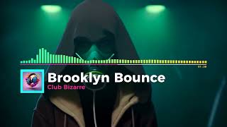 Brooklyn Bounce and DJs from Mars Club Bizarre Lyrics New Style DanceElectronic Music 2024 [upl. by Eannaj]