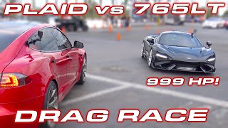 HOW TO BEAT A PLAID  1000 HP McLaren 765LT vs Tesla Model S Plaid DRAG RACE [upl. by Ifill]