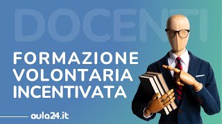 FOVI Formazione Volontaria Incentivata… nuova opportunità per i docenti [upl. by Sigismundo]