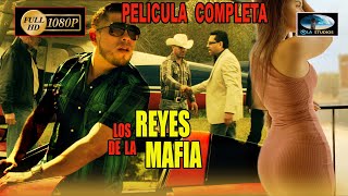 🎬 LOS REYES DE LA MAFIA  Película completa en Español [upl. by Yelwar]