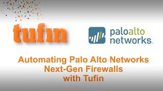 Palo Alto NetworksTufin Overview [upl. by Noloc]