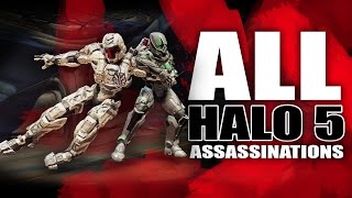 Halo 5  All Assassinations Montage [upl. by Acinorahs166]