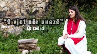 9 VJET NER UNAZE Episodi 3 TREGIME POPULLORE 2024 [upl. by Laehcar]