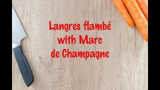 How to cook  Langres flambé with Marc de Champagne [upl. by Gesner423]