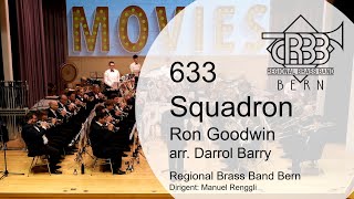 633 Squadron Ron Goodwin arr Darrol Barry  Regional Brass Band Bern [upl. by Nylrahs]