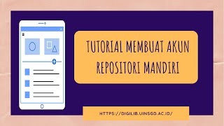 Tutorial Pembuatan Akun Repositori Digilib UIN SGD Bandung [upl. by Aynotal]