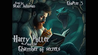 Harry Potter and the chamber of secrets  Book reading  chapter 3 [upl. by Kinnon]