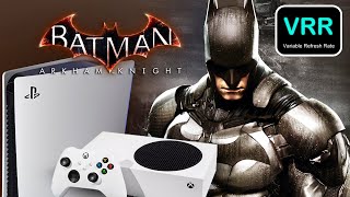 PS5 com VRR vs XBOX SERIES S  Comparativo no Batman Arkham Knight [upl. by Esor]