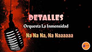 DETALLES  Orquesta Inmensidad  Roberto Blades Letra Salsa Cali [upl. by Averir]