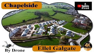 🏘️ The New CHAPELSIDE estate at Ellel Galgate Lancaster 🏘️A YouTube FirstIn 4k UHD [upl. by Etz122]