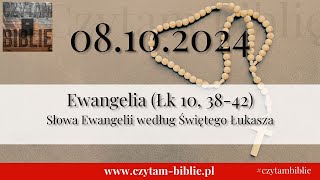 🗓️ 08102024  EWANGELIA NA DZIŚ  Łk 10 3842 Słowa Ewangelii według Świętego Łukasza [upl. by Bess]