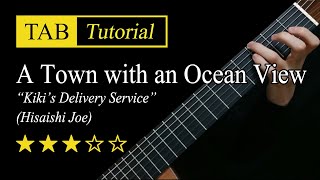 A Town with an Ocean View Kikis Delivery Service  Guitar Lesson  TAB [upl. by Yarod114]