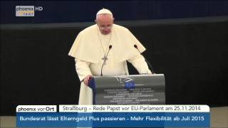 EUParlament Papst Franziskus spricht über Flüchtlingspolitik am 25112014 [upl. by Vilma154]