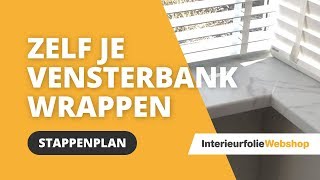 Vensterbank wrappen  interieurfoliewebshopnl [upl. by Leihcey649]