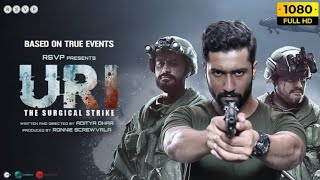 Uri The Surgical Strike Full Movie 2019 in Hindi Dubbed details amp review  Vicky Kaushal Mohit [upl. by Kessia755]