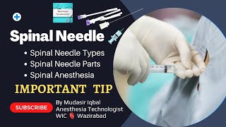 Spinal Needle 💉 Types Sizes and use by Anesthesia Technologist  MWM Medical [upl. by Hymen]