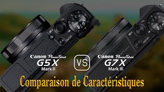 Canon PowerShot G5 X Mark II vs Canon PowerShot G7 X Mark III Une Comparaison de Caractéristiques [upl. by Andras]