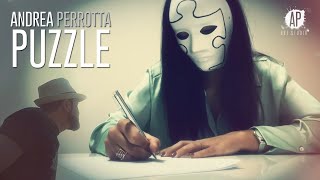 Andrea Perrotta  PUZZLE Official Video [upl. by Ardnaeed]