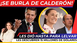 ¡SE BURLA LA PRESIDENTA DE CALDERÓN LES DIÓ PARA LLEVAR ¡DESCUBREN MILLONES QUE TENÍAN ESCONDIDOS [upl. by Attolrac]