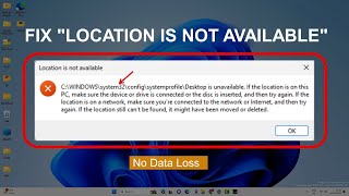 Fix quotLocation Is Not Availablequot C\WINDOWS\system32\config\systemprofile\Desktop is Unavailable [upl. by Hortense]