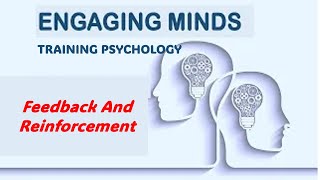 Engaging Minds Training PsychologyFeedback and Reinforcement [upl. by Attah357]