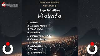 Lagu Full Album WAKAFA  Mbah Nun dan Kiai Kanjeng 2023 [upl. by Gatias]