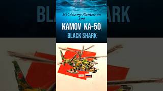 Military Sketches Art  Kamov Ka 50 Black Shark [upl. by Auston]